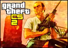 Grand Theft CS 2 - 