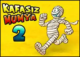 Kafasız Mumya 2 - 