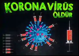 Koronavirüs Öldür - 