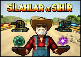 Silahlar ve Sihir - 