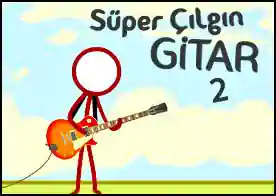 Süper Çılgın Gitar 2 - 