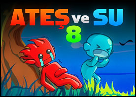 Ateş ve Su 8