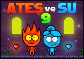 Ateş ve Su 9