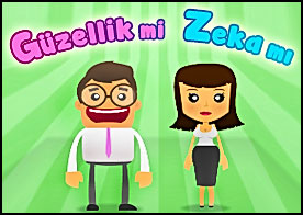 Güzellik mi Zeka mı