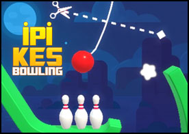 İpi Kes Bowling