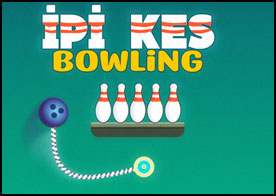 İpi Kes Bowling 3