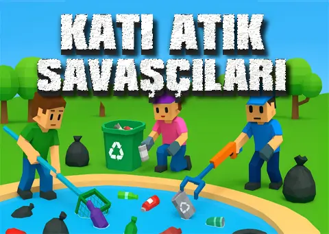 Katı Atık Savaşçıları
