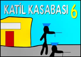 Katil Kasabası 6