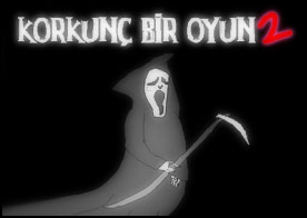 Korkunç Bir Oyun 2