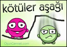 Kötüler Aşağı