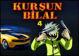 Kurşun Bilal 4