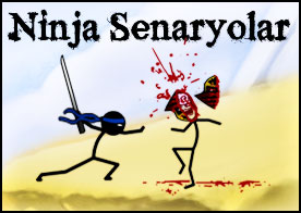 Ninja Senaryolar