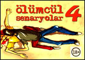 Ölümcül Senaryolar 4