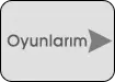 Oyunlarım