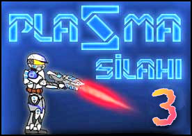 Plazma Silahı 3