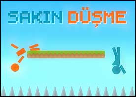 Sakın Düşme