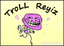 TroLL Reyiz